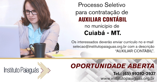 Processo Seletivo para Auxiliar Contábil em Cuiabá-MT