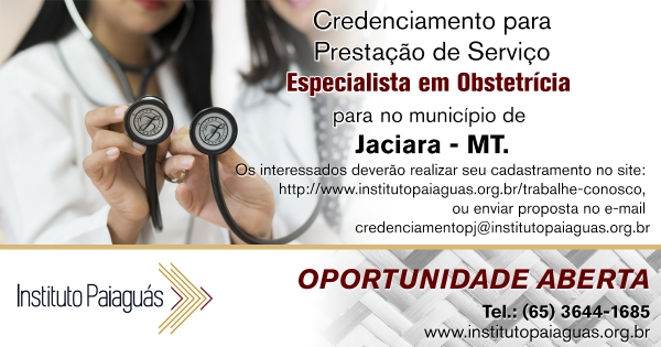 Credenciamento para Prestação de Serviço para Especialista em Obstetrícia para município de Jaciara-MT