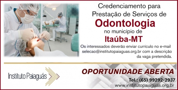 Credenciamento de Odontólogo para o Município de Itaúba-MT II