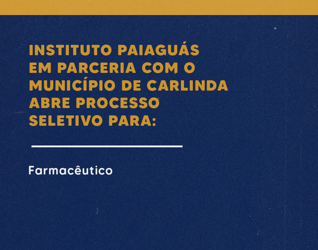 Instituto Paiaguás em parceria com o município de Carlinda abre vaga para farmacêutico