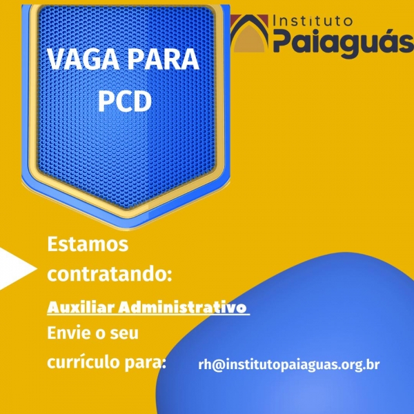 Vaga para PCD Auxiliar Administrativo - Cuiabá/MT