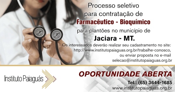 Processo seletivo para contratação de Bioquímico - Farmacêutico no município de Jaciara
