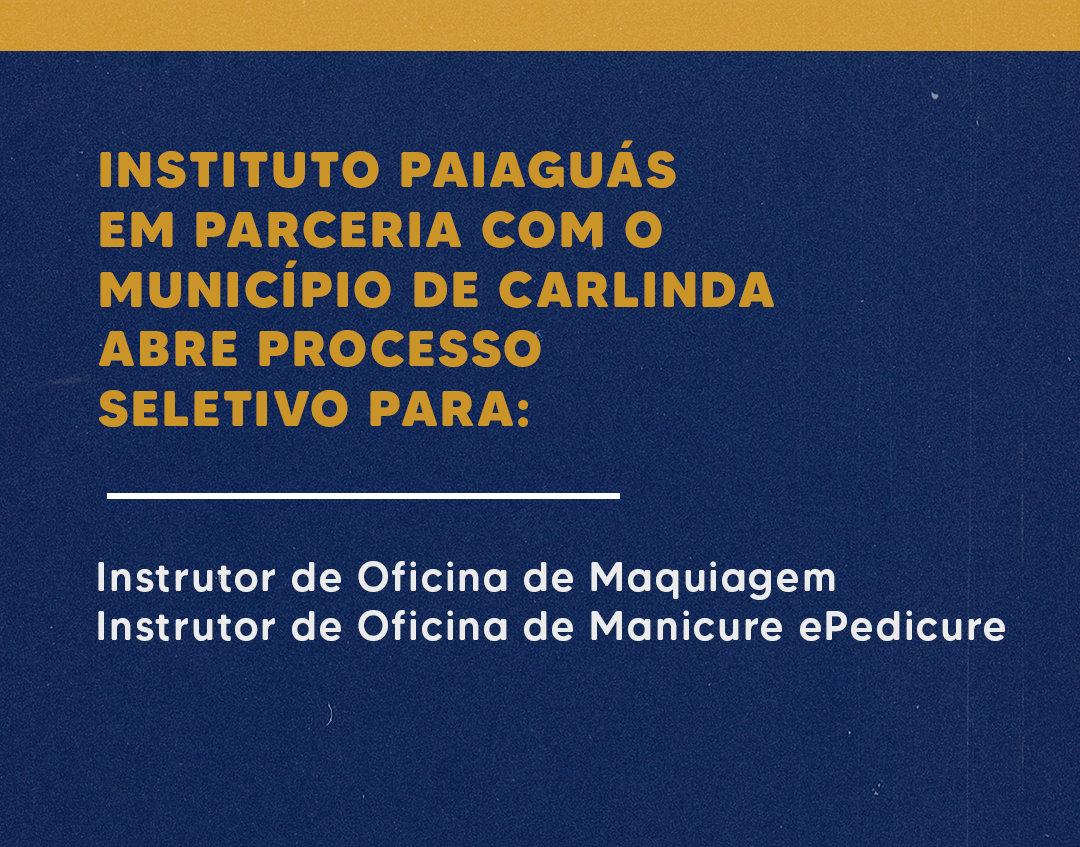 O Instituto Paiaguás em parceria com o município de Carlinda abrem credenciamento para instrutores de oficina na área de estética, conheça as vagas.